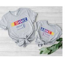 shake and bake father and son shirt,talladega nights tee,ricky bobby t-shirt,if you're not first you're last,dad and son