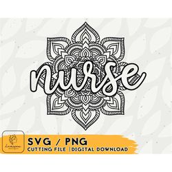 Nurse SVG Design - Nurse Svg Files For Cricut - Nurse Cut File - Mandala SVG Digital Download