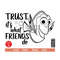 MR-3082023144725-trust-its-what-friends-do-svg-dory-finding-nemo-svg-image-1.jpg