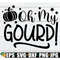 MR-308202315128-oh-my-gourd-fall-shirt-svg-fall-decor-svg-fall-svg-fall-image-1.jpg