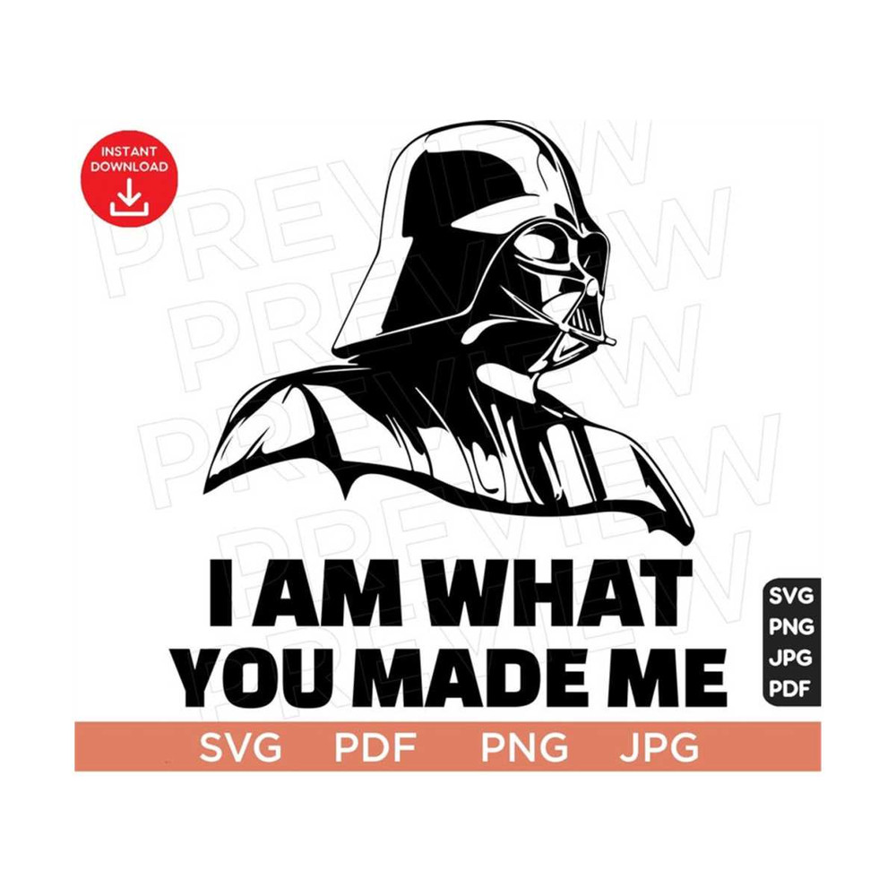 MR-3082023151255-i-am-what-you-made-me-svg-darth-vader-svg-obi-wan-kenobi-image-1.jpg