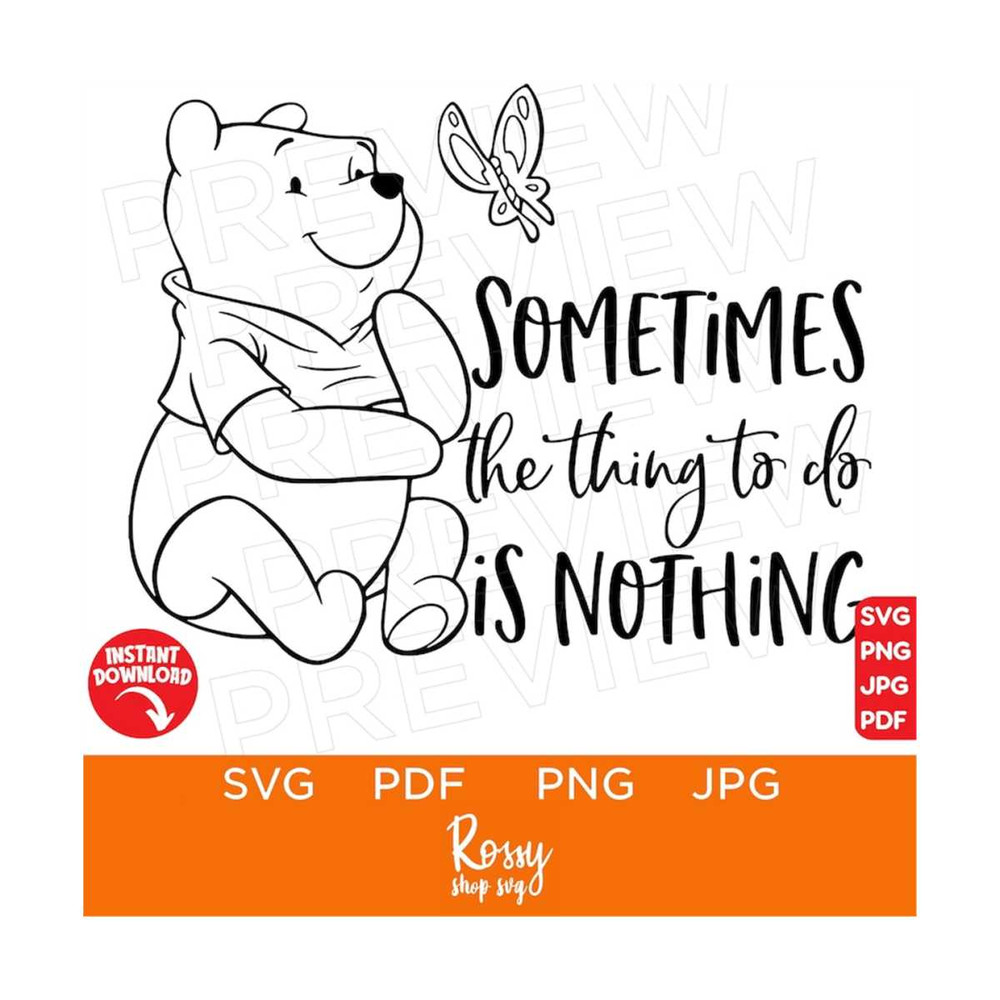MR-3082023155056-sometimes-the-things-to-do-is-nothing-svg-pooh-svg-image-1.jpg