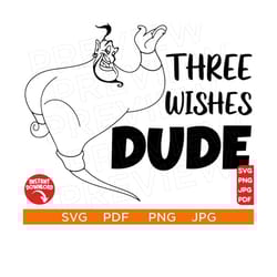 three wishes dude svg, genie svg, aladdin svg magic lamp svg, aladdin disneyland svg clipart disneyland ears svg cut fil