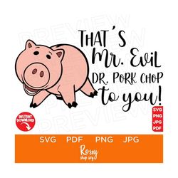 mr evil dr pork chop to you svg, hamm toy story svg ears svg png clipart, cricut design svg pdf jpg png, cut file cricut