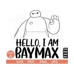 hello i'm baymax svg big hero  png clipart , disneyland ears svg clipart svg, cut file layered by color, cut file, silho