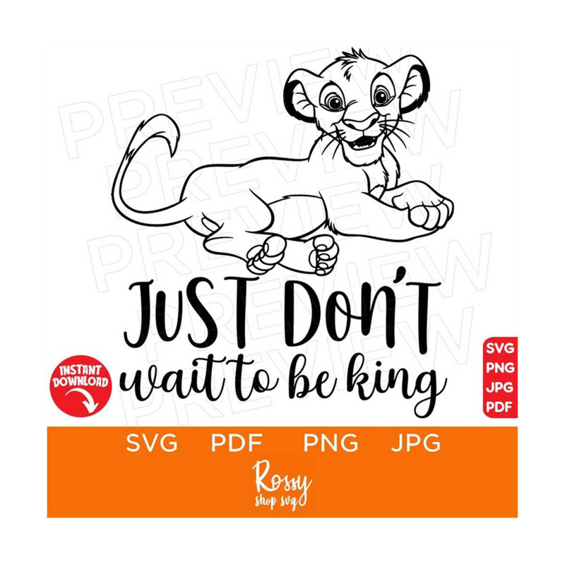 MR-308202317113-just-dont-wait-to-be-king-lion-king-svg-simba-image-1.jpg