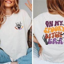 in my spooky btch era sarcastic funny halloween sweatshirt, trick or trear witch skeleton t-shirt, s