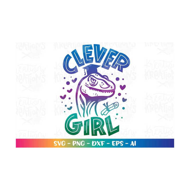 MR-3082023173336-clever-girl-raptor-graduation-svg-senior-college-dinosaur-grad-image-1.jpg