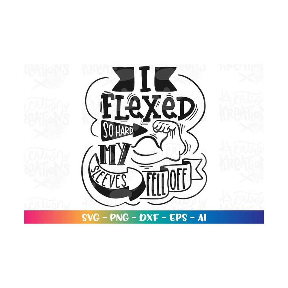 MR-3082023173446-i-flexed-so-hard-my-sleeves-fell-off-svg-cute-kids-shirt-image-1.jpg