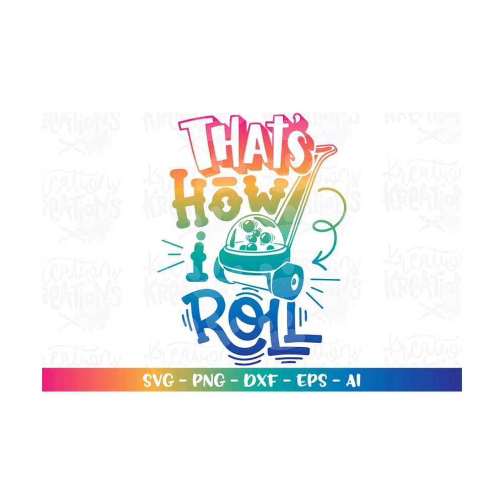 MR-3082023173625-thats-how-i-roll-svg-playground-baby-design-cute-kids-image-1.jpg
