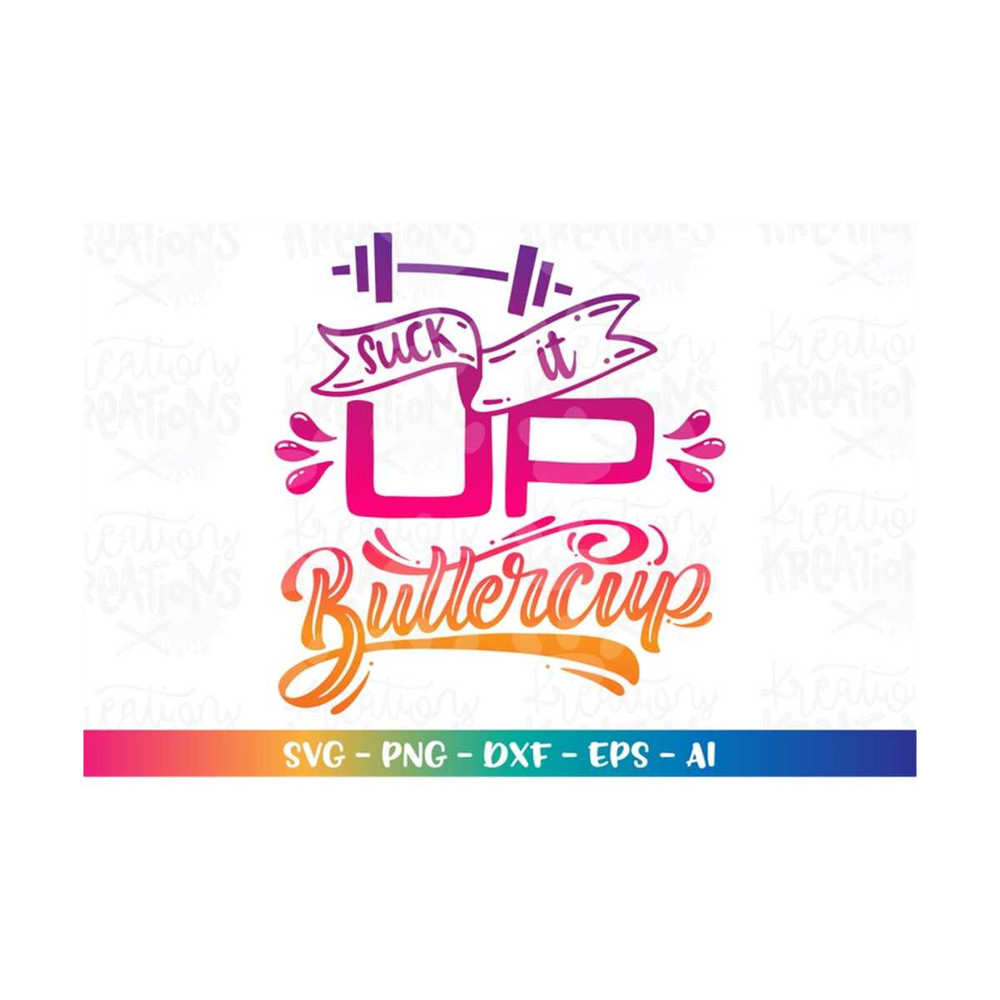 MR-3082023173849-suck-it-up-buttercup-svg-gym-svg-dumbells-fitness-hand-image-1.jpg