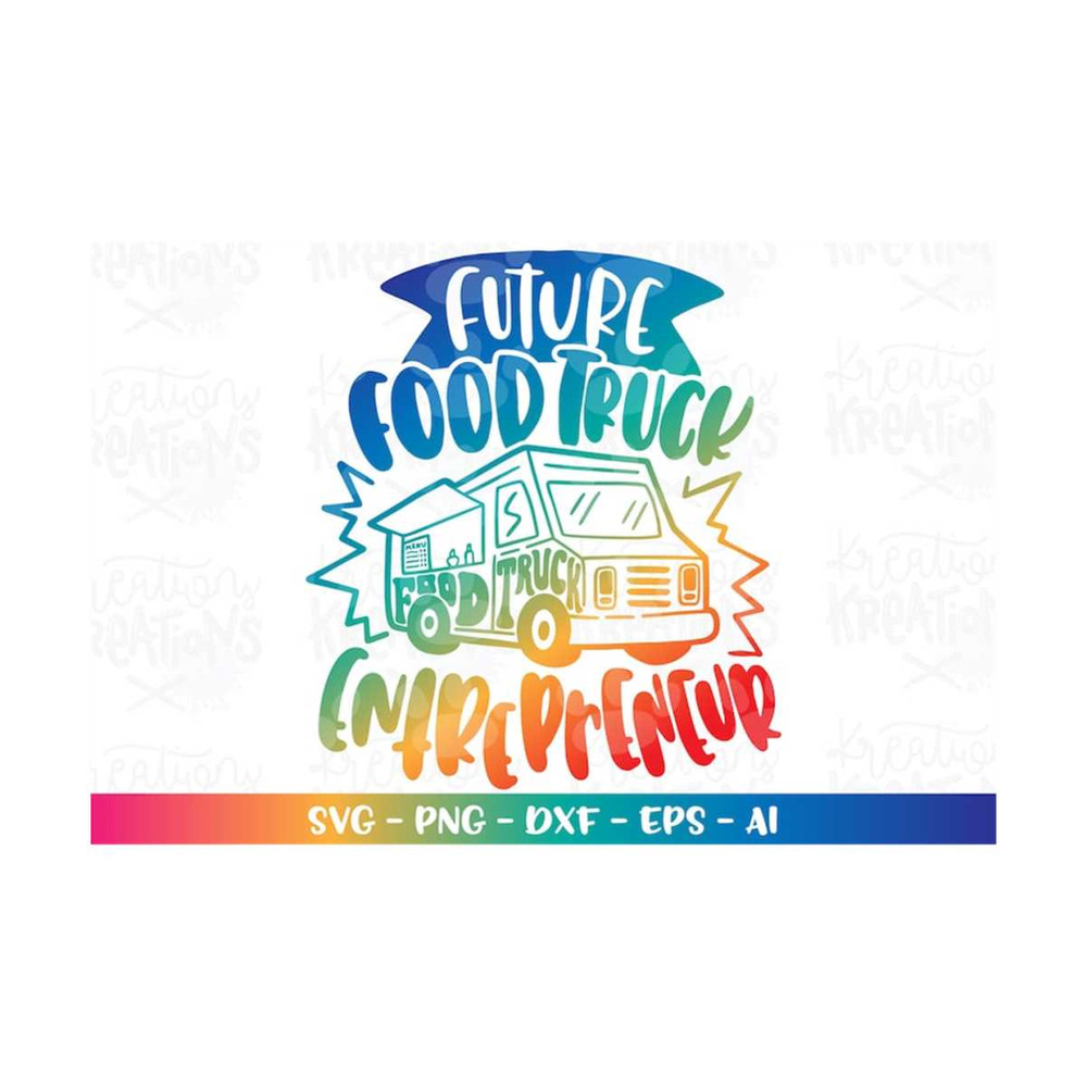 MR-3082023173925-future-food-truck-entrepreneur-svg-food-truck-foodie-cute-baby-image-1.jpg