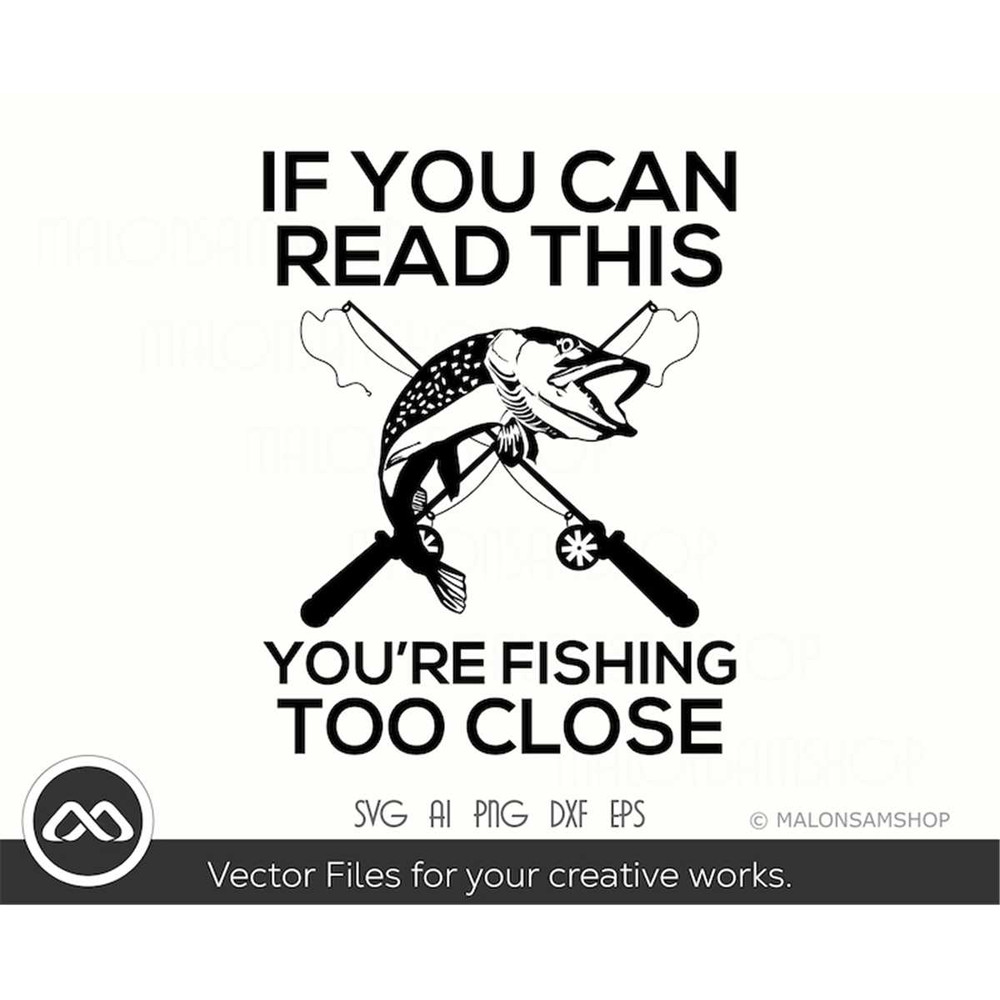 MR-3082023174143-fishing-svg-if-you-can-read-this-fishing-svg-fish-svg-image-1.jpg