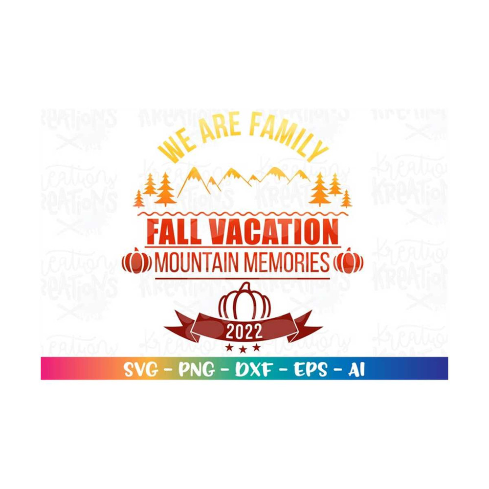 MR-3082023174217-family-vacation-svg-mountain-memories-vacation-pumpkin-fall-image-1.jpg