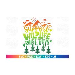 mom of boys svg support wildlife raise boys svg quote saying print svg cut file cricut silhouette instant download vect