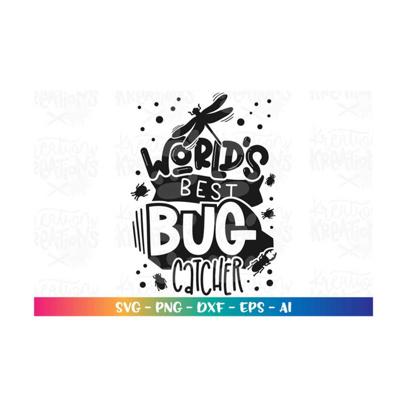 MR-3082023175315-worlds-best-bug-catcher-svg-camping-kids-bugs-cute-shirt-image-1.jpg