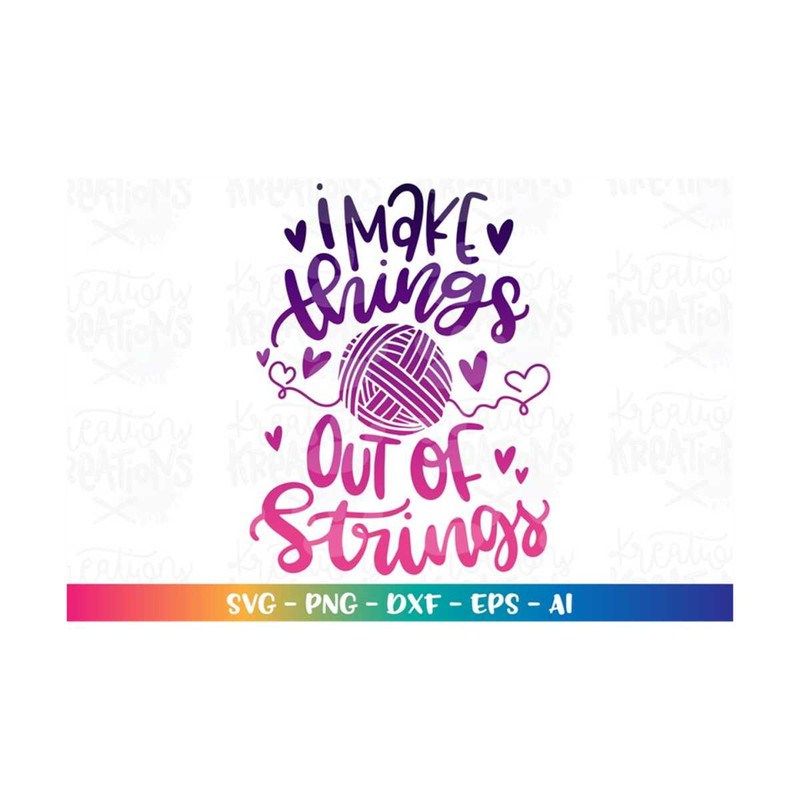 MR-3082023175429-i-make-things-out-of-strings-svg-nana-sayings-quotes-svg-hand-image-1.jpg