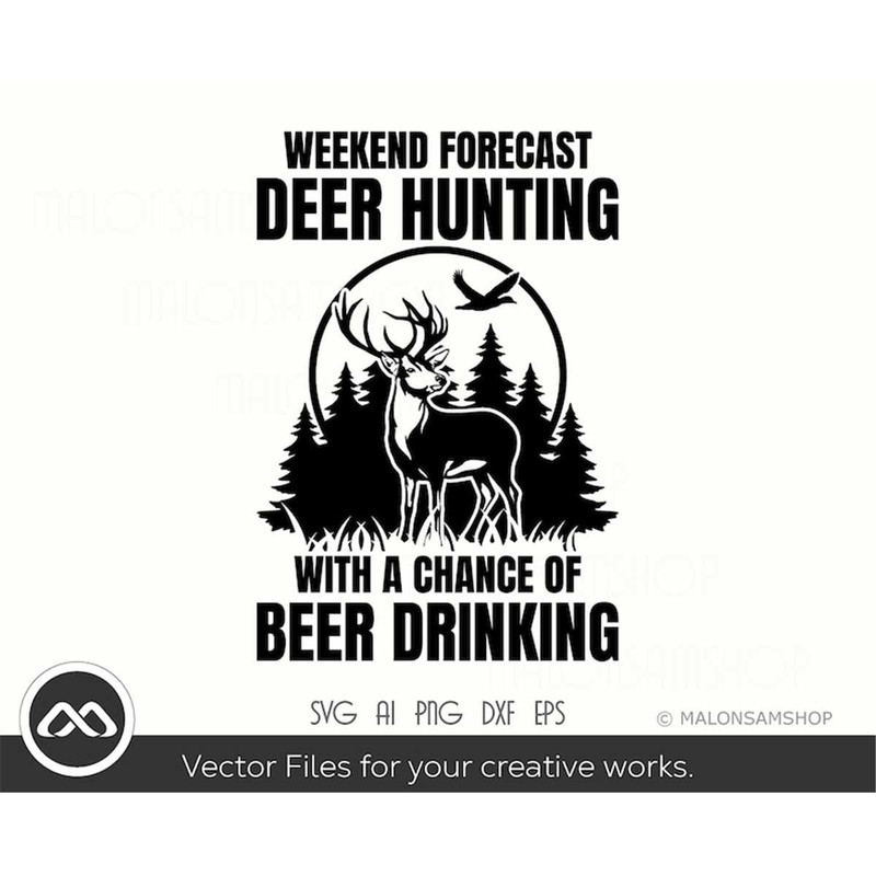 MR-308202317568-deer-hunting-svg-weekend-forecast-hunting-svg-deer-hunting-image-1.jpg