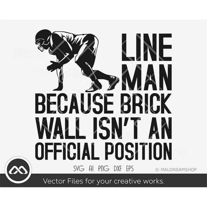 MR-30820231858-football-svg-lineman-because-brick-wall-football-svg-funny-image-1.jpg