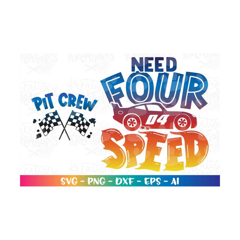 MR-308202318540-birthday-svg-need-four-speed-svg-pit-race-car-theme-four-year-image-1.jpg
