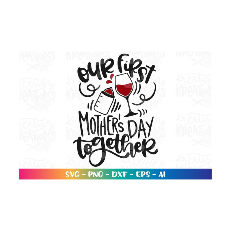 MR-30820231875-our-first-mothers-day-together-svg-mothers-day-svg-image-1.jpg