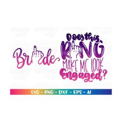 does this ring make me look engaged svg hand ring sign wedding finger design gym print cut files cricut silhouette downl
