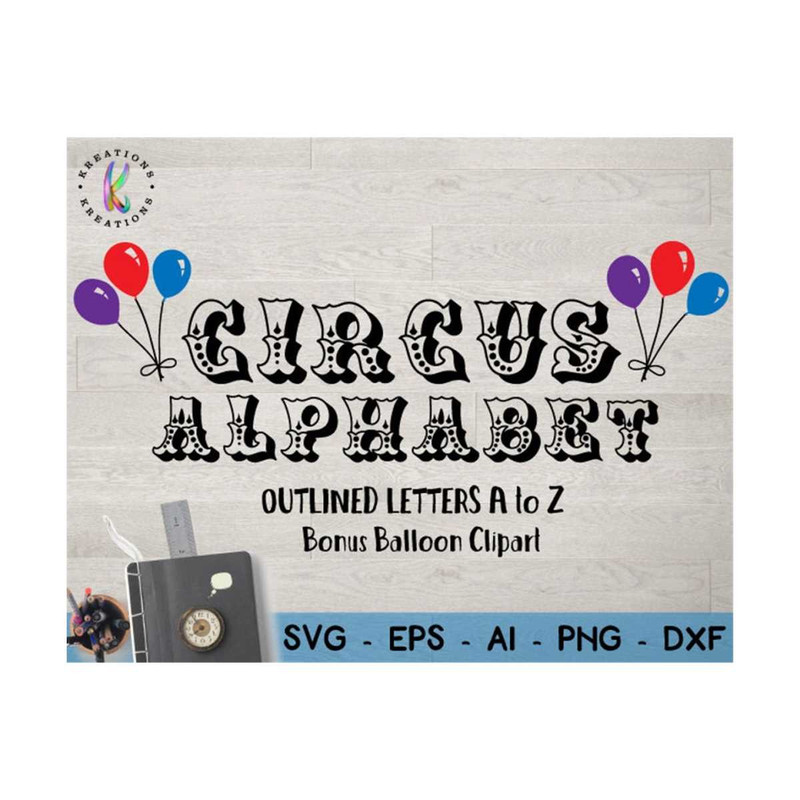 MR-3082023181113-circus-alphabet-outlined-letters-cut-file-svg-circus-theme-image-1.jpg