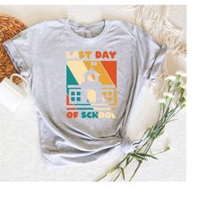 summer break shirt,happy last day of school shirt for teachers,teacher summer shirts,teacher gift,funny teacher tee,end