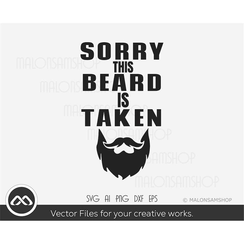 MR-308202318182-sorry-this-beard-is-taken-svg-love-png-funny-quotes-svg-for-image-1.jpg