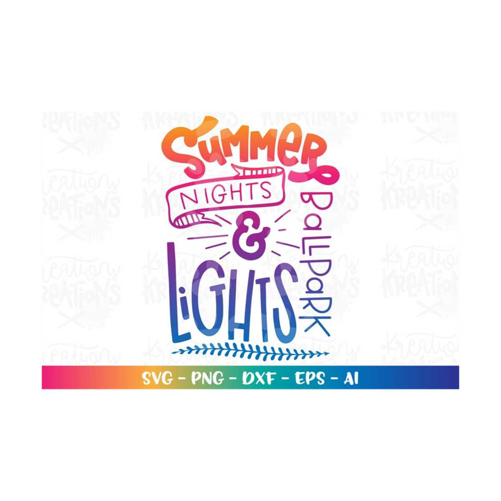 MR-3082023182050-summer-nights-and-ballpark-lights-svg-ball-quote-saying-print-image-1.jpg
