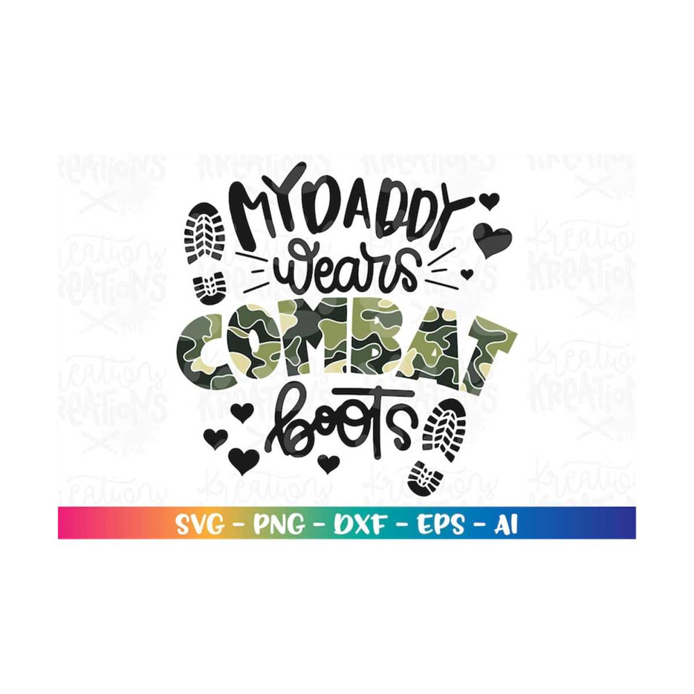 MR-308202318235-my-daddy-wears-combat-boots-svg-patriots-day-army-soldier-image-1.jpg