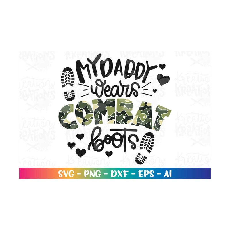 MR-308202318235-my-daddy-wears-combat-boots-svg-patriots-day-army-soldier-image-1.jpg