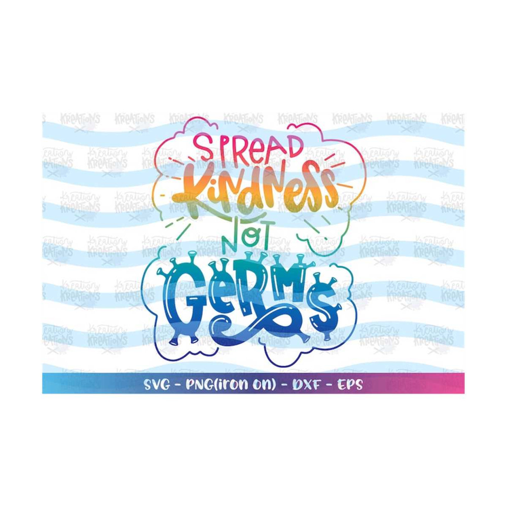 MR-3082023183040-spread-kindness-not-germs-svg-wash-hands-clean-sanitizer-image-1.jpg