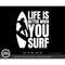 MR-3082023183557-surfing-svg-life-is-better-when-you-surf-surfing-svg-surf-image-1.jpg