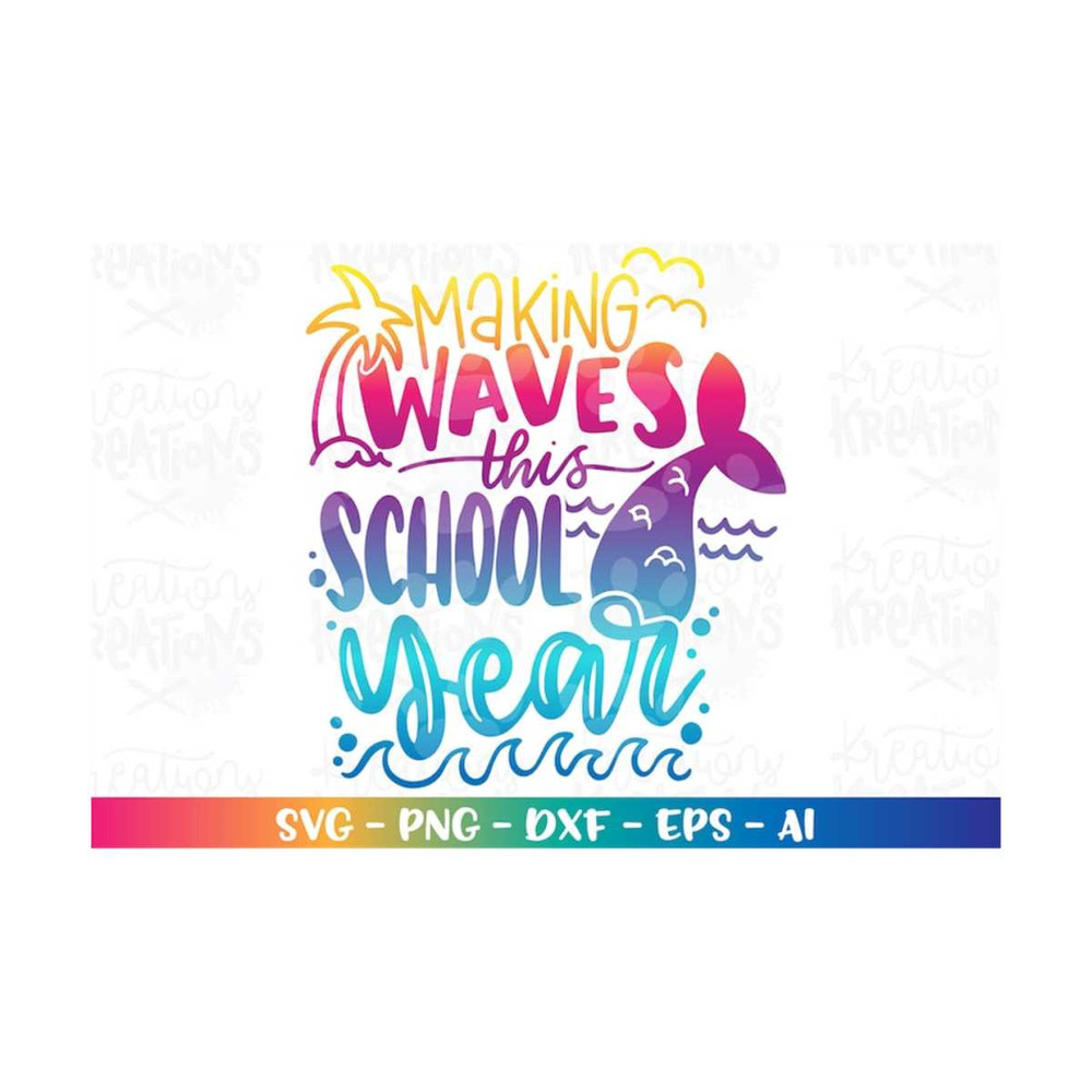 MR-308202318376-back-to-school-svg-making-waves-this-school-year-color-teacher-image-1.jpg