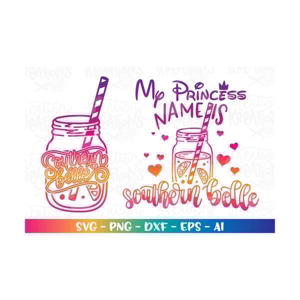 MR-3082023184050-my-princess-name-is-southern-belle-svg-cute-mason-jar-cute-image-1.jpg