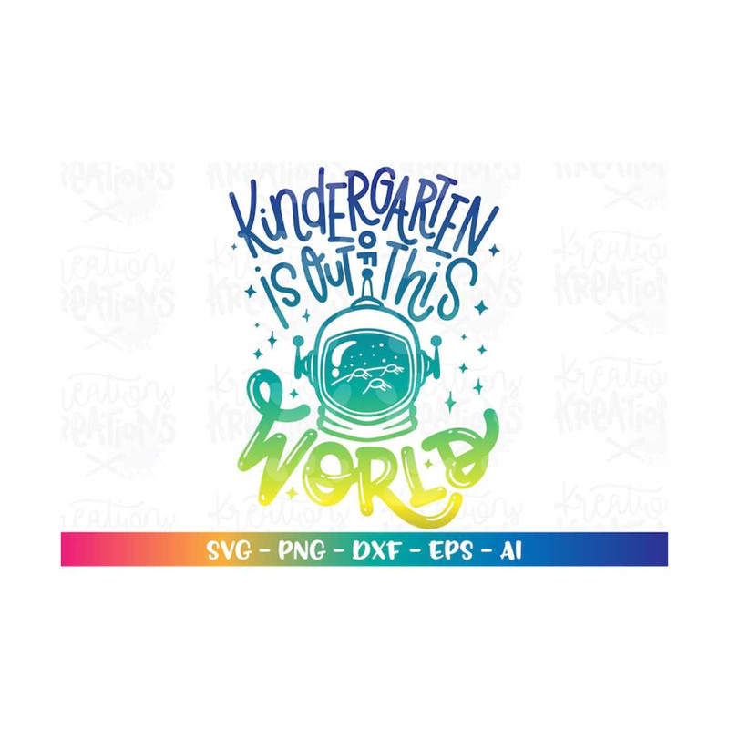 MR-308202318427-back-to-school-svg-kindergarten-is-out-of-this-world-space-image-1.jpg