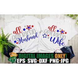 all american hubs, all american wife, patriotic couple, couples matching 4th of july, matching 4th of july couple, all a