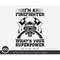 MR-3082023185354-im-a-firefighter-whats-your-super-power-svg-image-1.jpg