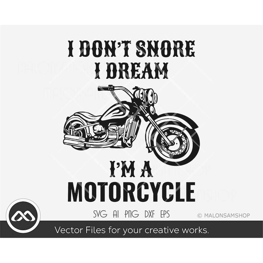 MR-308202319229-motorcycle-svg-i-dont-snore-i-dream-im-a-motorcycle-image-1.jpg