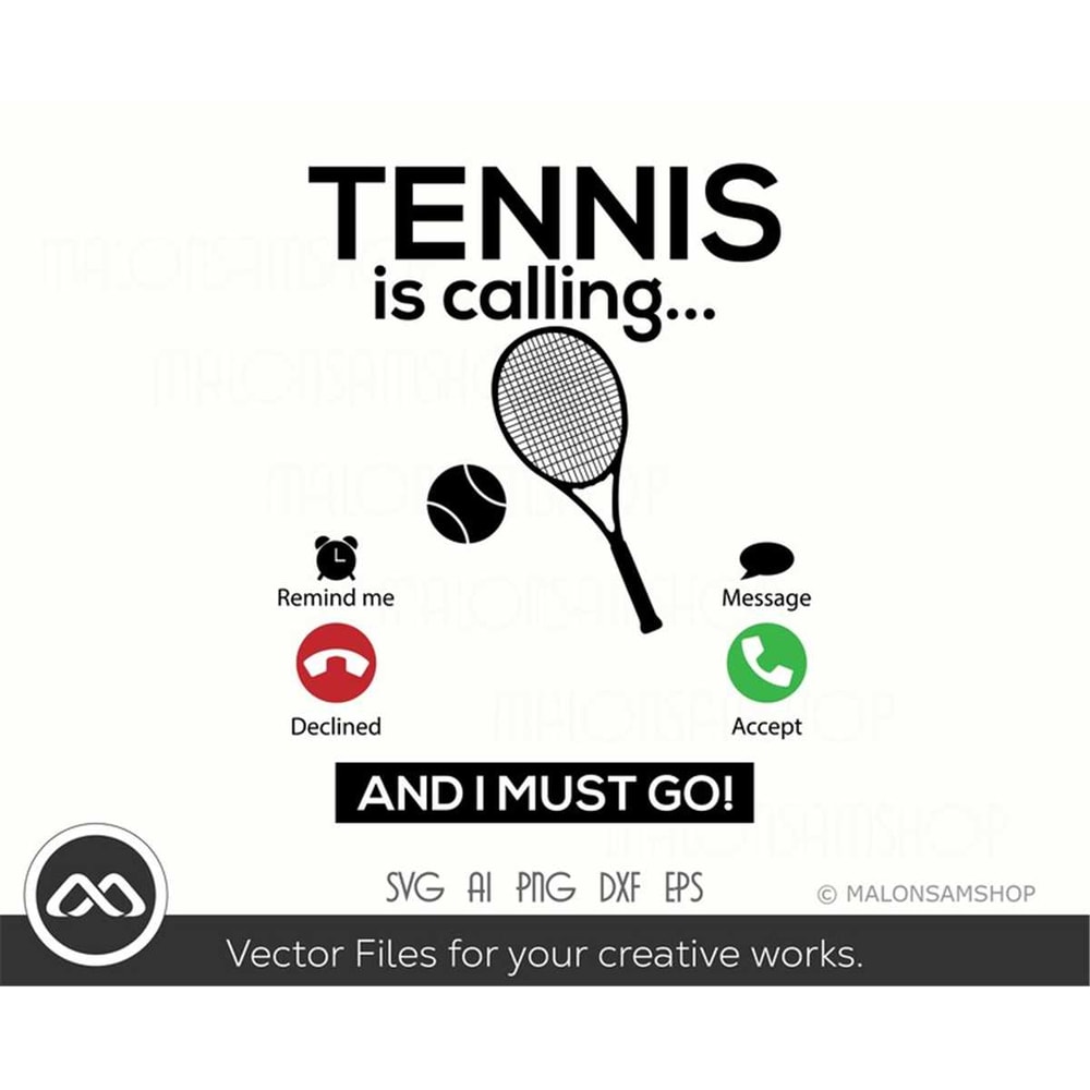 MR-308202319344-tennis-svg-tennis-is-calling-and-i-must-go-svg-file-tennis-image-1.jpg