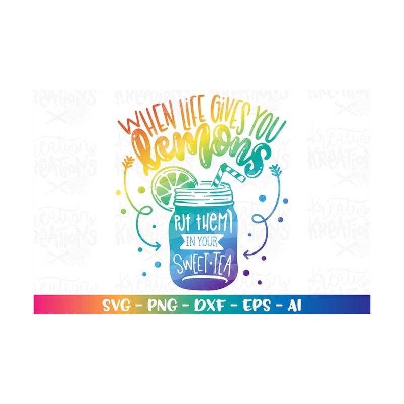 MR-308202319348-when-life-gives-you-lemons-put-them-in-your-sweet-tea-svg-image-1.jpg