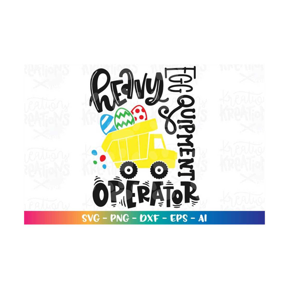 MR-308202319617-heavy-egg-quipment-operator-svg-happy-easter-truck-eggs-cute-image-1.jpg