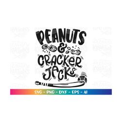 peanuts and cracker jacks svg baseball svg hand lettered svg print cut file cricut silhouette cameo instant download vec