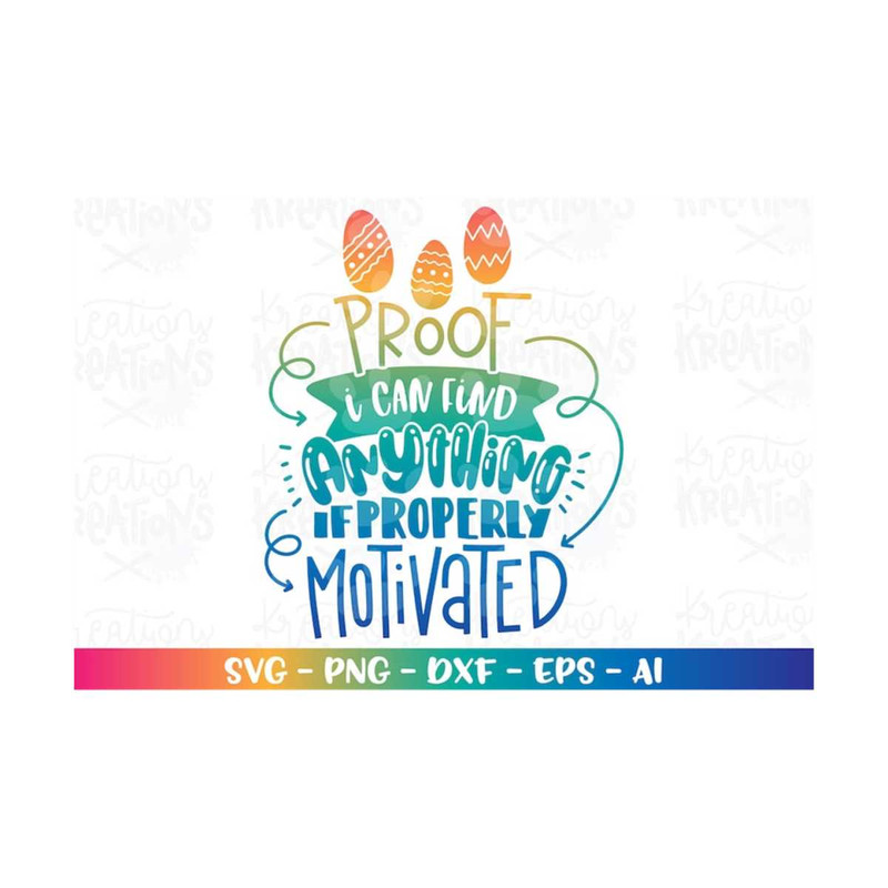 MR-3082023191233-proof-i-can-find-anything-if-properly-motivated-svg-happy-image-1.jpg