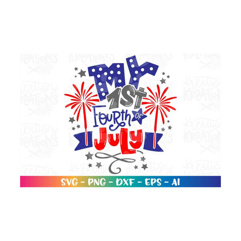 MR-3082023191632-my-1st-fourth-of-july-svg-sparklers-svg-independence-day-svg-image-1.jpg