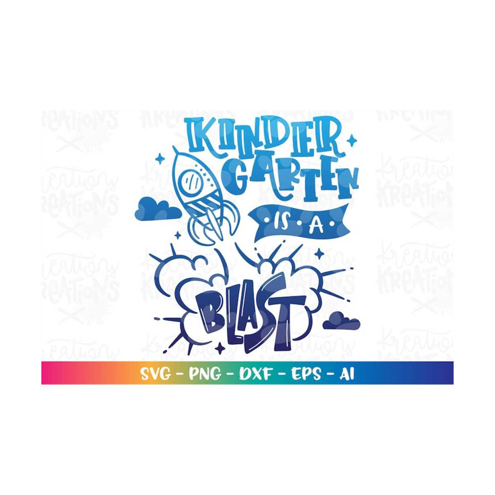 MR-3082023192011-back-to-school-svg-kindergarten-is-a-blast-rocket-spaceship-image-1.jpg