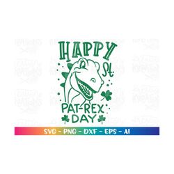 happy st. pat-rex day svg dinosaur cute st. patrick's day iron on print cut file cricut silhouette instant download vect