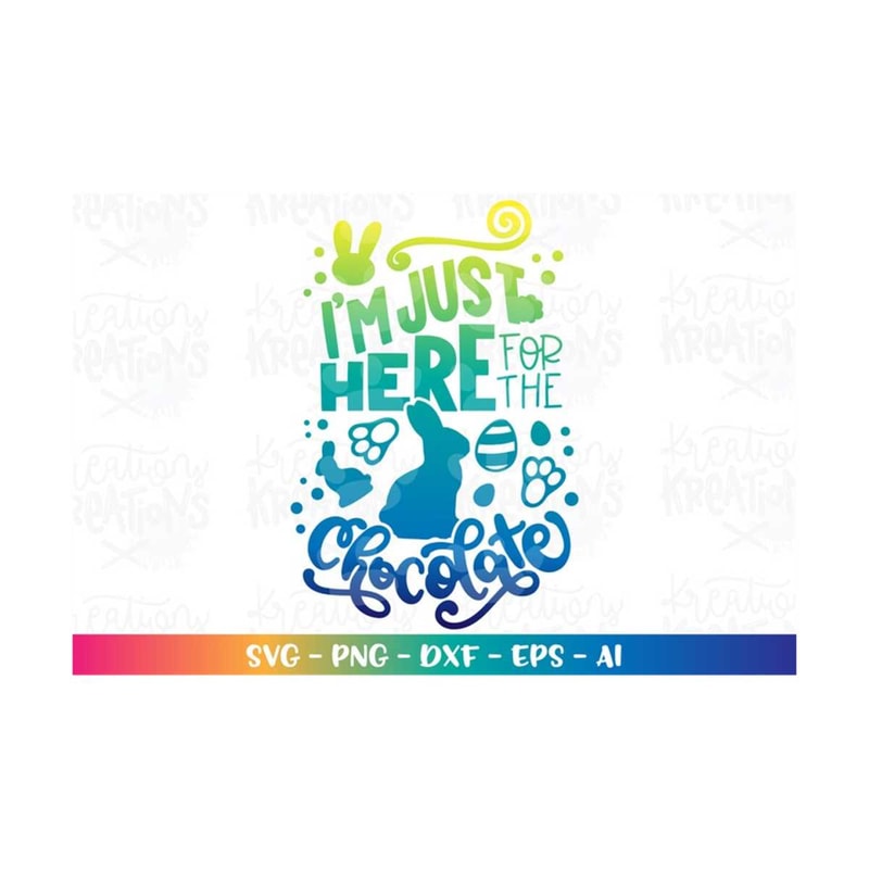 MR-3082023192257-im-just-here-for-the-chocolate-svg-easter-bunny-cute-iron-image-1.jpg