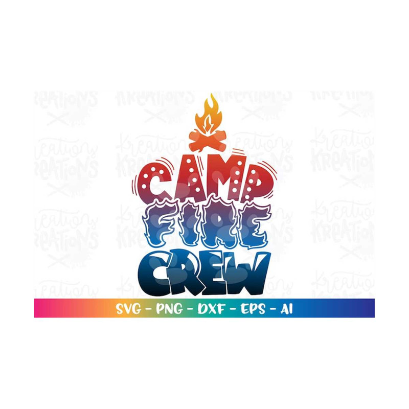 MR-3082023193221-campfire-crew-svg-camping-adults-kids-family-desgin-cute-print-image-1.jpg